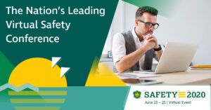 Safety 2020 is Now Virtual